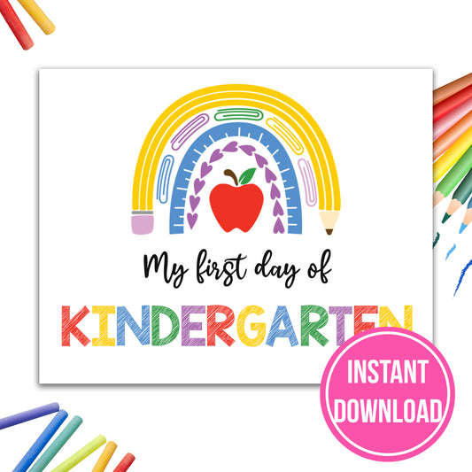 My First Day Of Kindergarten | INSTANT DOWNLOAD